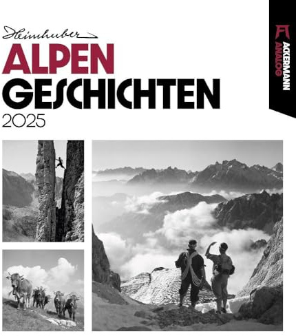 Heimhuber Alpengeschichten - Analog Kalender 2025 - Hochwertiger schwarz-weißer Alpenkalender im großen Hochformat (48 x 54 cm) - historischer Alpenkalender - Retro - Vintage