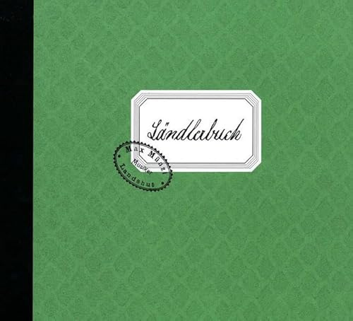 Ländlerbuch für Max Münzl: Ländler und andere Tänze für ein oder zwei Melodieinstrumente, aufgeschrieben in Landshut um 1930. Faksimile-Ausgabe (Lied, Musik und Tanz in Bayern)