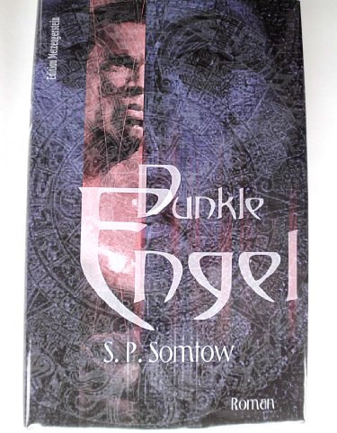 Dunkle Engel: Roman (Edition Metzengerstein)