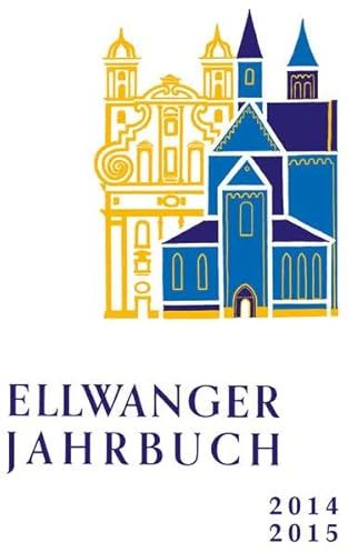 Ellwanger Jahrbuch: 2014 2015