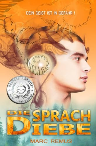 Die Sprachdiebe: Mystery Science Fiction Roman - Jugendbuch (Deutsche Ausgabe)