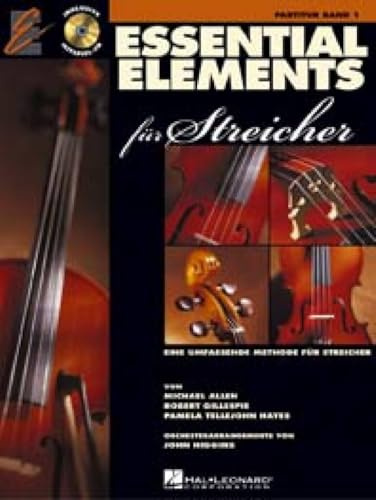 Essential Elements für Streicher - Partitur. Enthält CD
