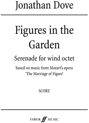 Figures in the Garden: (Score): Serenade for Wind Octet, Score (Faber Music for Wind Ensemble)