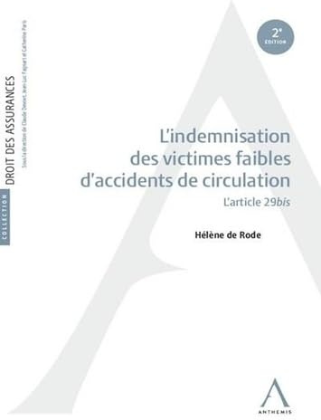 L'indemnisation des victimes faibles d'accidents de circulation: L'article 29bis