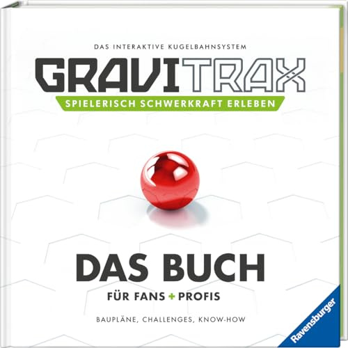 GraviTrax - Das Buch für Fans und Profis: Baupläne, Challenges, Know-How