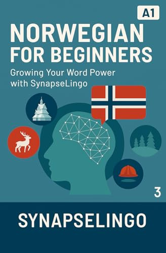 Norwegian for Beginners: Growing Your Word Power with SynapseLingo (Learn Norwegian)
