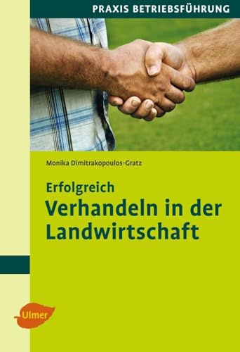 Erfolgreich verhandeln in der Landwirtschaft