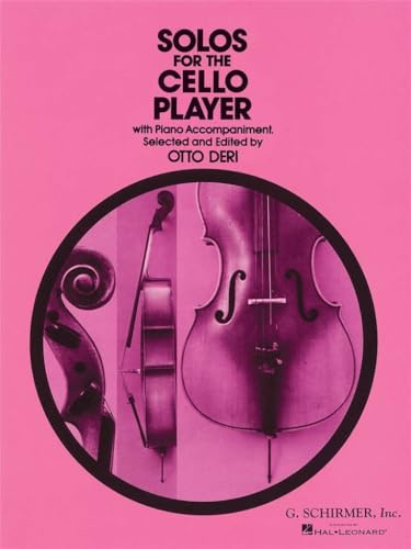 Solos for the Cello Player: With Piano Accompaniment