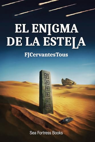 El enigma de la estela: Thriller histórico con enigmas arqueológicos, civilizaciones ancestrales y dos vidas unidas en una búsqueda que atraviesa los ... Una historia que cambiará la Historia.