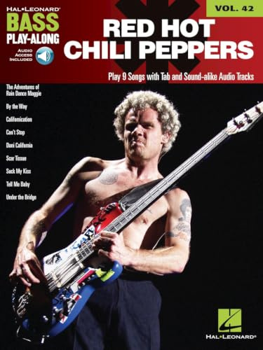 Red Hot Chili Peppers - Volume 42, Bass-Gitarre Songbook mit TAB und Online-Audio | Bass Play-Along mit 9 Original Rock Songs zum Mitspielen und Üben ... 42 (Hal Leonard Bass Play-Along, 42, Band 42)