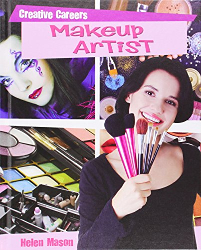 Makeup Artist (Creative Careers, 6)