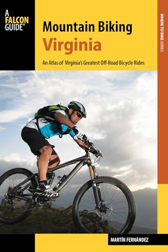 Mountain Biking Virginia (Regional Mountain Biking Series)