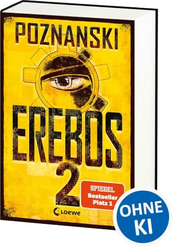 Erebos 2: Der SPIEGEL #1-Bestseller von Erfolgsautorin Ursula Poznanski (Erebos-Reihe)
