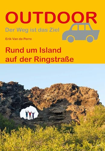 Rund um Island auf der Ringstraße (Outdoor Routenführer, Band 192)