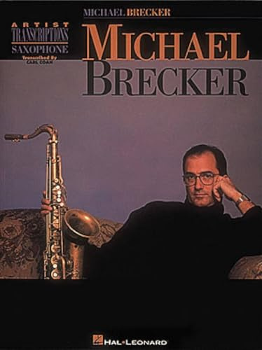 Michael Brecker Artists Transcriptions. Tenorsaxophon.: Saxophone