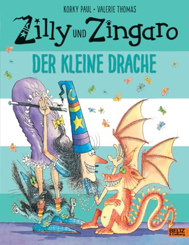 Zilly und Zingaro. Der kleine Drache: Ein zauberhaftes Zilly und Zingaro-Bilderbuch