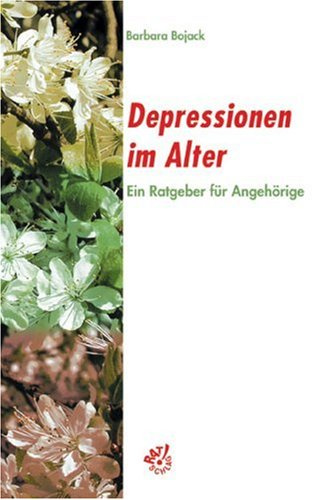 Depressionen im Alter: Ein Ratgeber für Angehörige