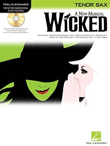 Hal Leonard Instrumental Play-Along: Wicked -For Tenor Saxophone-: Noten, CD für Tenor-Saxophon