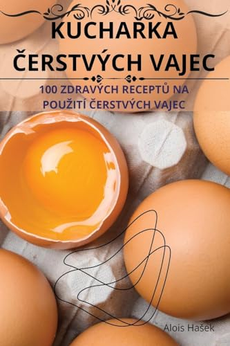 KuchaŘka Čerstvých Vajec