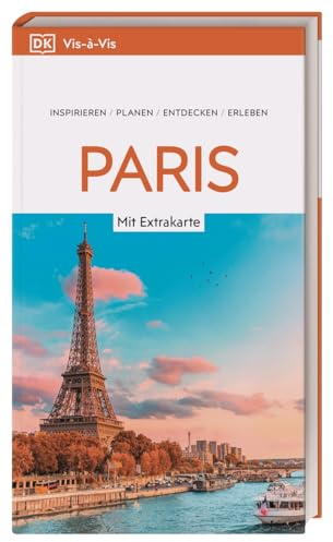 Vis-à-Vis Reiseführer Paris: Mit wetterfester Extra-Karte und detailreichen 3-D-Illustrationen. Von Reisenden. Für Reisende.