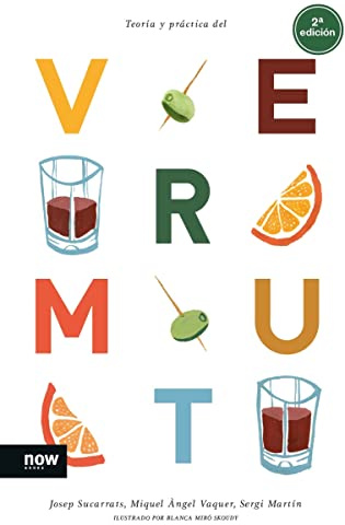 Teoría y práctica del vermut (FUERA DE COLECCION)