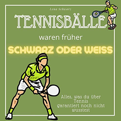 Tennisbälle waren früher schwarz oder weiss: Alles, was du über Tennis garantiert noch nicht wusstest