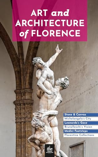 Art and Architecture of Florence (Art and Architecture Guides)