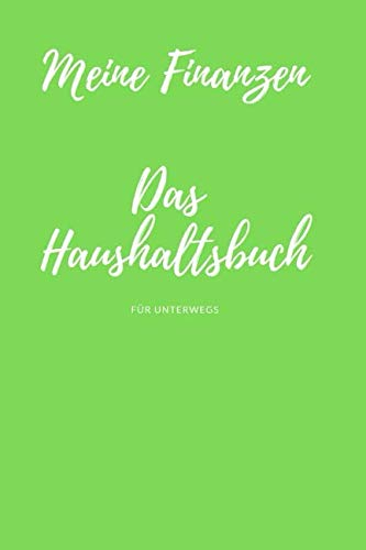 Das Haushaltsbuch: Meine Finanzen notieren