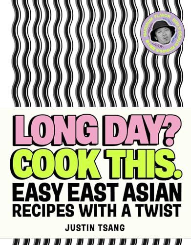 Long Day? Cook This: Easy East Asian Recipes With a Twist