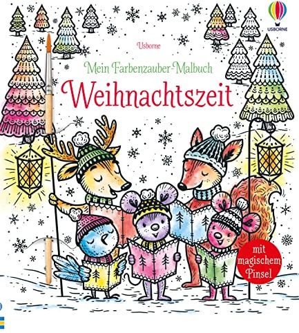 Mein Farbenzauber-Malbuch: Weihnachtszeit: mit heraustrennbaren Seiten (Meine Farbenzauber-Malbücher)