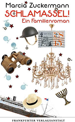 Schlamassel!: Ein Familienroman