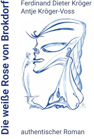 Die weiße Rose von Brokdorf