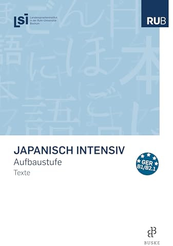 Japanisch intensiv. Aufbaustufe