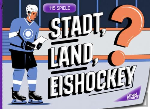 Stadt, Land, Eishockey - 115 Spiele: Stadt, Land, Fluss Eishockey - Spielblock für Eishockeyfans | Geschenkidee Eishockeyspieler - Quiz Spiel Eishockey