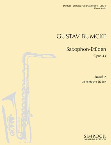 Saxophon-Etüden: 36 einfache Etüden übertragen aus Werken für andere Instrumente. Band 2. op. 43/2. Saxophon.