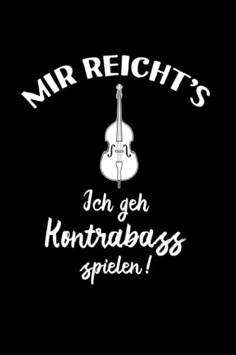 Kontrabass: Ich geh Kontrabass spielen: Notizbuch / Notizheft für Zubehör Deko A5 (6x9in) liniert mit Linien