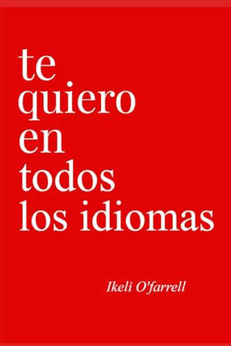 Te Quiero En Todos Los Idiomas: 1