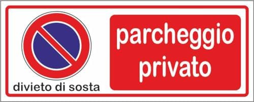 M-ITALY CARTELLO SEGNALETICO UNI - Divieto di sosta parcheggio privato - Adesivo Extra Resistente, Pannello in Forex, Pannello In Alluminio (30x12, Alluminio)