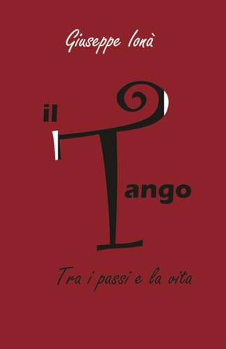 IL TANGO TRA I PASSI E LA VITA