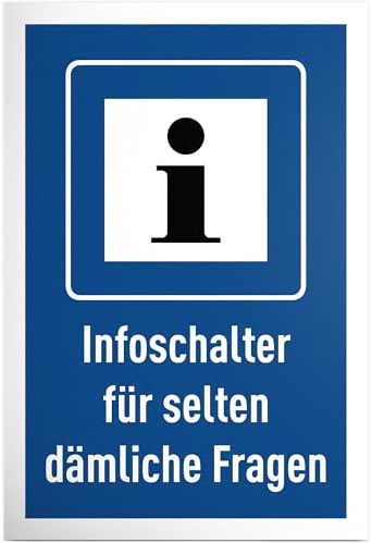 DankeDir! Infoschalter für selten dämliche Fragen - 30 x 20 cm Schild - Geschenkidee Deko Partydeko Geschenk Party Kollegen Freunde - Türschild Spruchschild lustiger Spruch Geburtstagsgeschenk