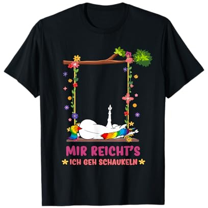 Mir reichts ich geh schaukeln Einhorn Pulli Geschenk T-Shirt