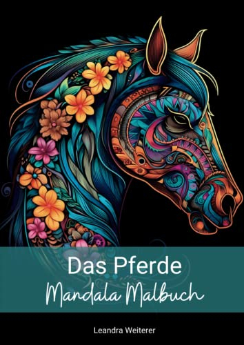 Das Pferde Mandala Malbuch