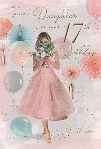 ICG Geburtstagskarte zum 17. Geburtstag für Tochter, Mädchen mit Blumenstrauß und Luftballons mit Folienüberzug