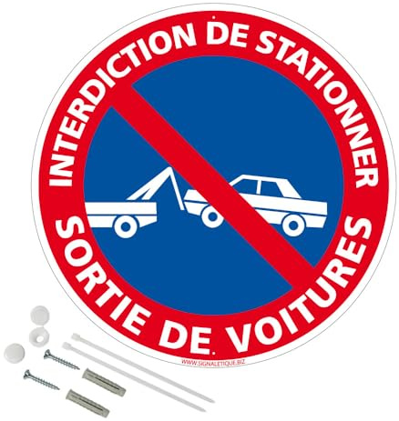 Signalétique.biz France - Panneau Interdiction De Stationner Sortie De Voitures Plastique Pvc 1 Mm - Diam. 300 Mm Signalisation Prépercée Avec Kit De Fixation Fabrication Française