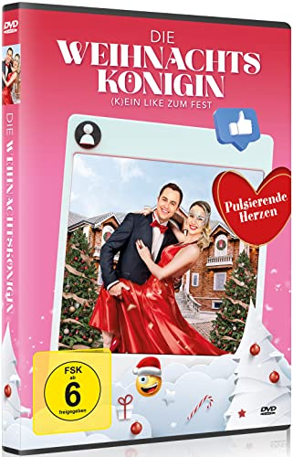 Die Weihnachtskönigin: (K)ein Like zum Fest - Weihnachtsfilm mit pulsierenden Herzen - Romantischer Liebesfilm - Neue Deutsche Erstveröffentlichung 2022