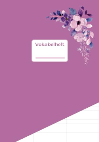 Vokabelheft für alle Sprachen (A5, 3 Spalten, liniert, Lineatur 54, 120 Seiten, glänzendes Softcover, Design: Lila, mit Blumenmuster