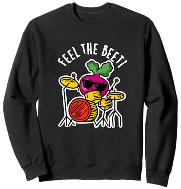 Feel The Beet Lustiges Veggie Wortspiel Sweatshirt