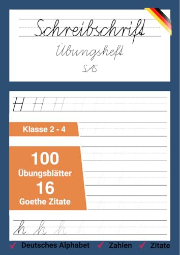 Schreibschrift Übungsheft SAS: Schulausgangsschrift mit Goethe-Zitaten zum effektiven Lernen (Der deutsche Schriftschatz)