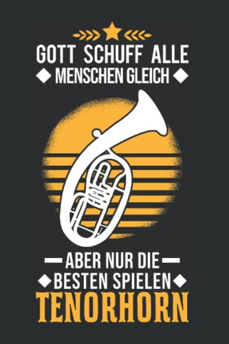 Tenorhorn Notizbuch: Tenorhorn Tenorhornist Tenorhornspieler / 6x9 Zoll / 120 karierte Seiten Seiten