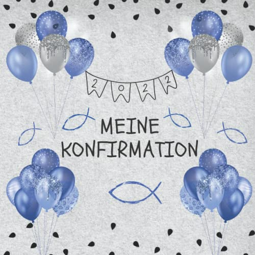 Konfirmation 2022 - Meine Konfirmation Gästebuch: Geschenke für Junge Erinnerungsalbum Deko Tolle Geschenkidee zur Konfirmation 2022 Jungen karte Alternative Blau schwarz Fisch Erinnerung an das Fest